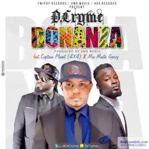 Dr Cryme - Bonanza ft Captain Planet & Masta Garzy